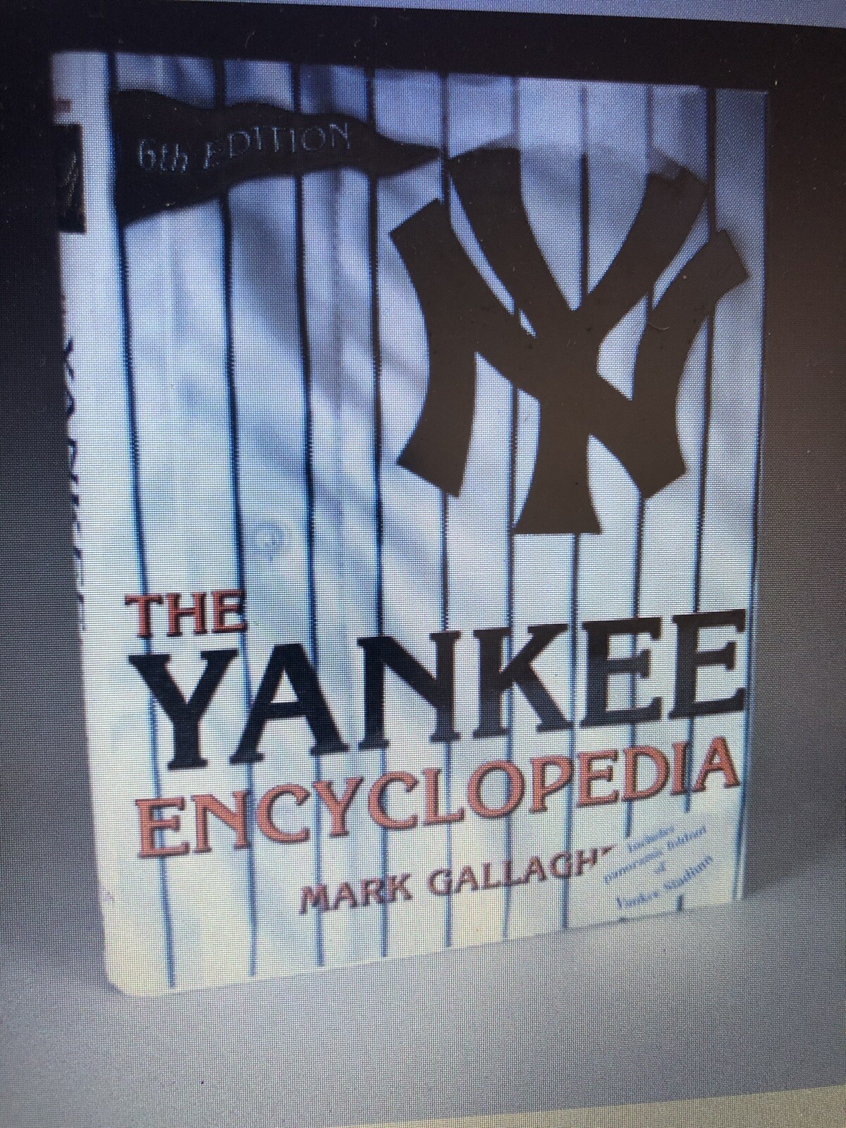 The Yankee Encyclopedia 6th Edition With 9 Player Autographs