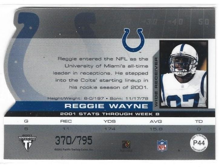 Reggie Wayne 2001 Pacific Titanium Postseason Edition RC #/795