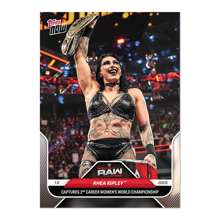2025 Topps Now WWE #5 Rhea Ripley RAW Netflix Debut PRESALE