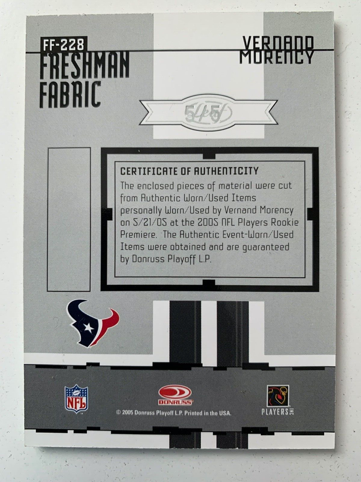 2005 Leaf Certified rc rainbow VERNAND MORENCY 1/1 /5 /25/50/150 Houston Texans