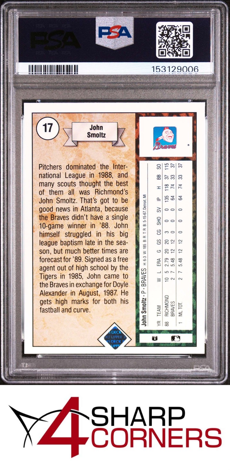 1989 UPPER DECK STAR ROOKIE #17 JOHN SMOLTZ RC BRAVES HOF PSA 10