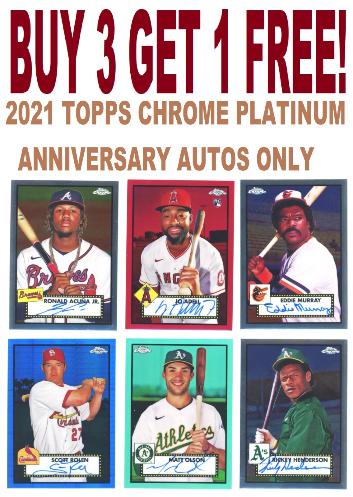 2021 Topps Chrome Platinum Anniversary (AUTO ONLY) BUY 3 GET 1 FREE! You Pick