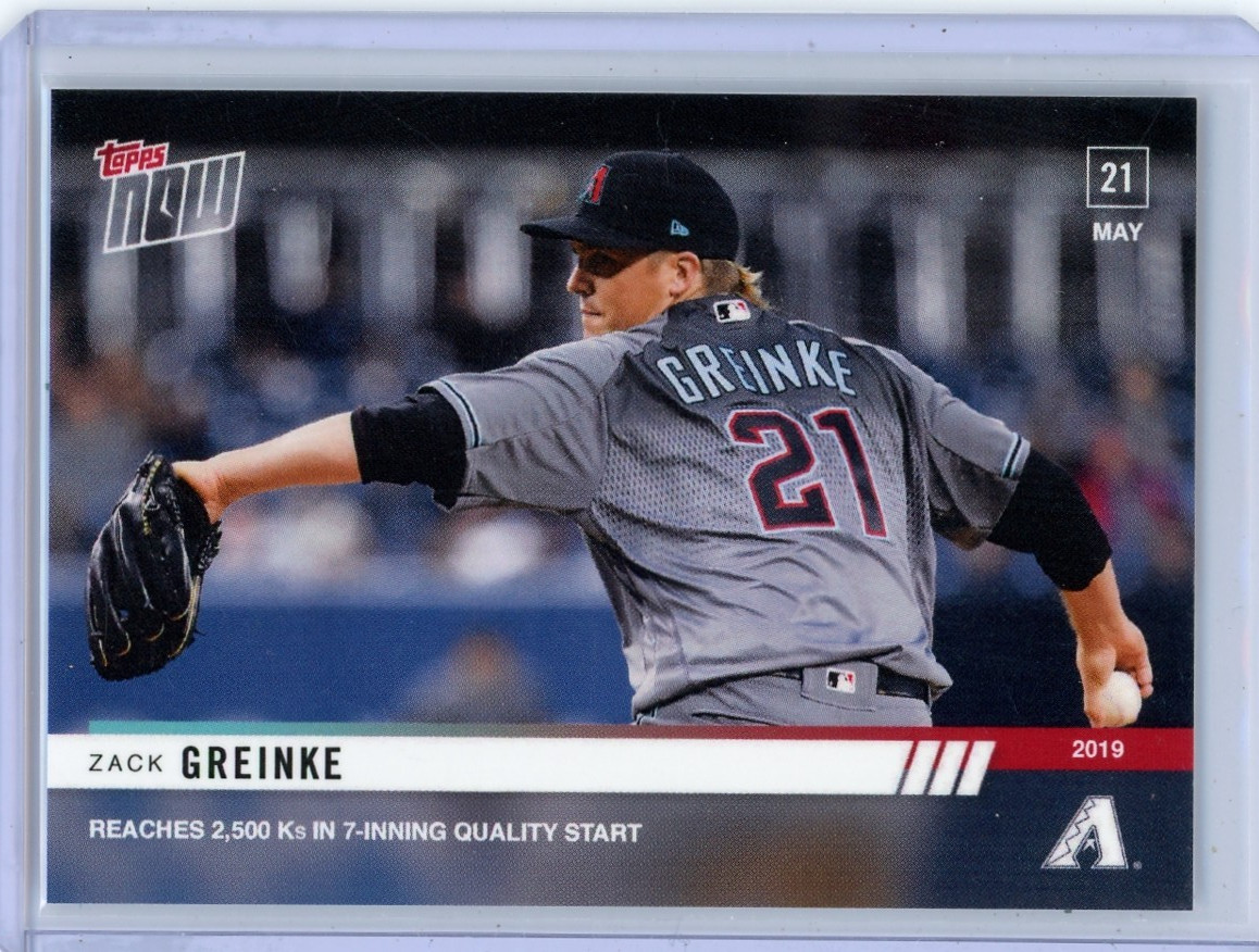 2019 Topps Now Zack Greinke Diamondbacks May 21st Reaches 2500 K’s P/R: 181 SSP