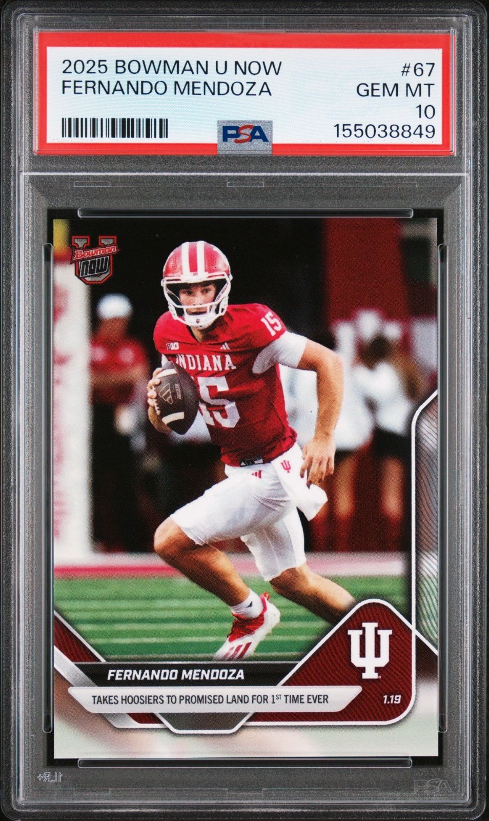 2025 Topps Bowman U Now Fernando Mendoza #67 IU INDIANA 1ST CHAMPIONSHIP, PSA 10
