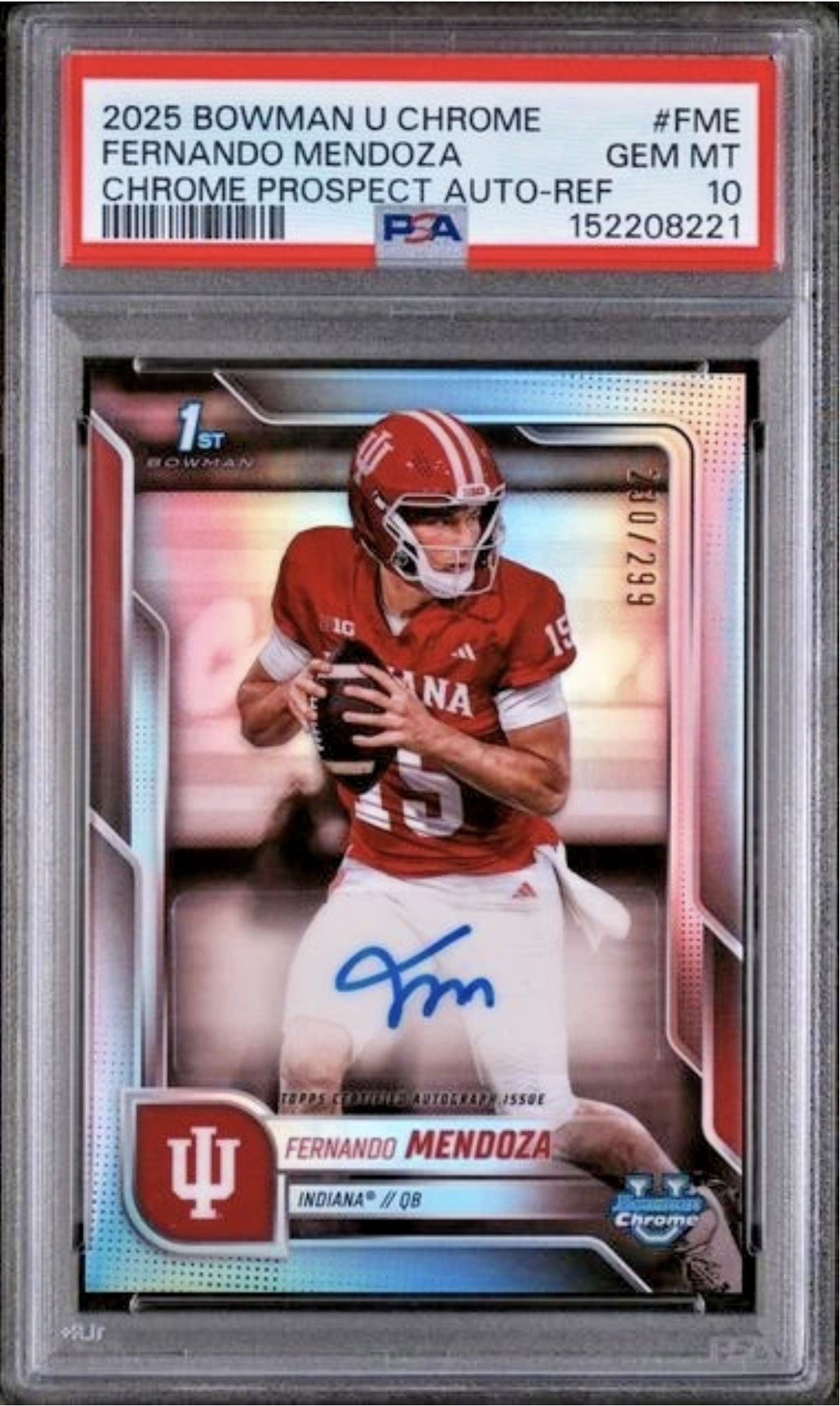 2025 Bowman U Chrome Fernando Mendoza Refractor Auto /299 PSA 10🚨CHASER PACK