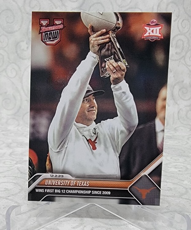 2023 NCAA BOWMAN U TOPPS NOW 40 TEXAS LONGHORNS WINS BIG 12 CHAMPIONS