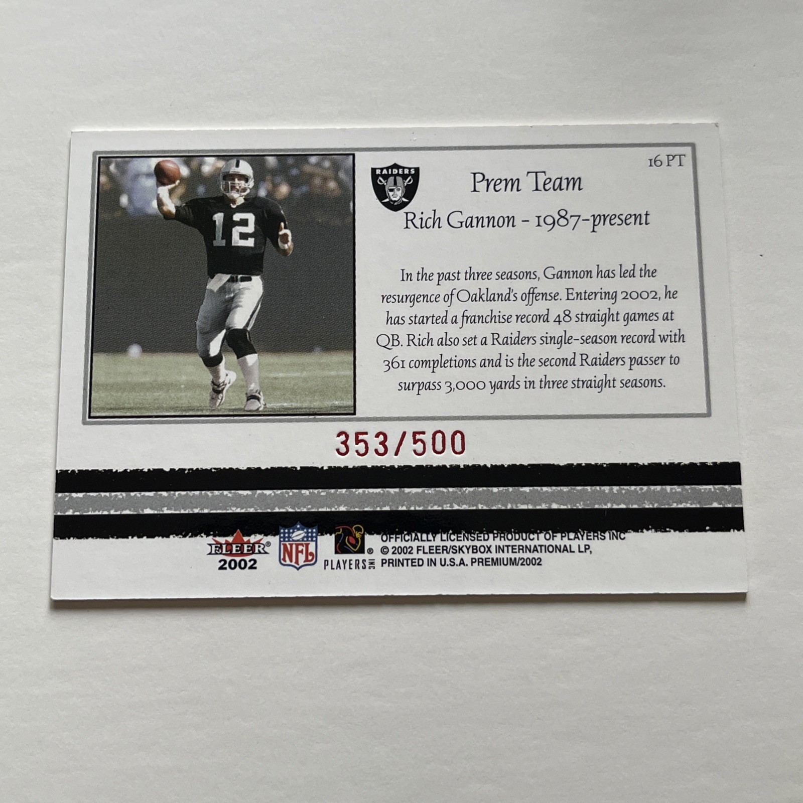 2002 Fleer Premium Prem Team Rich Gannon Oakland Raiders 353/500 Card #16PT