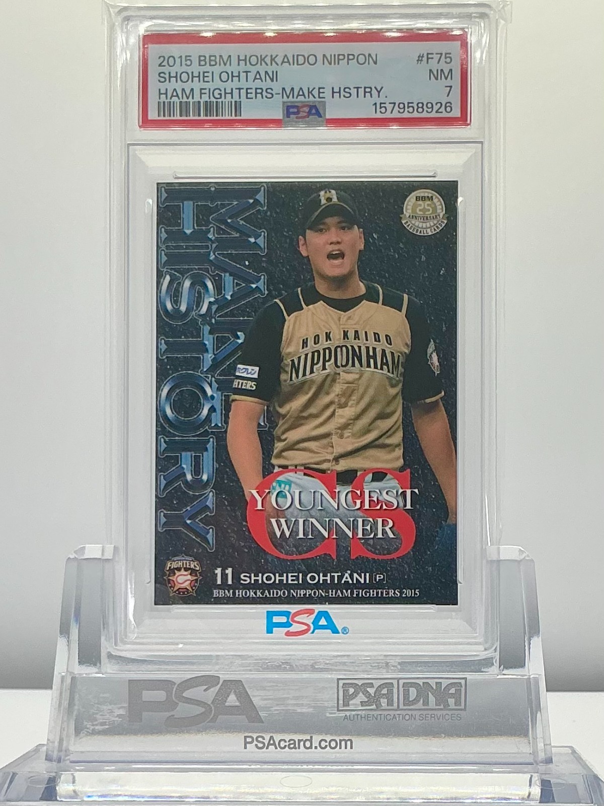 SHOHEI OHTANI 2015BBM N-H.FIGHTERS-MAKE HISTORY #F75 PSA7!POP5!(RC)