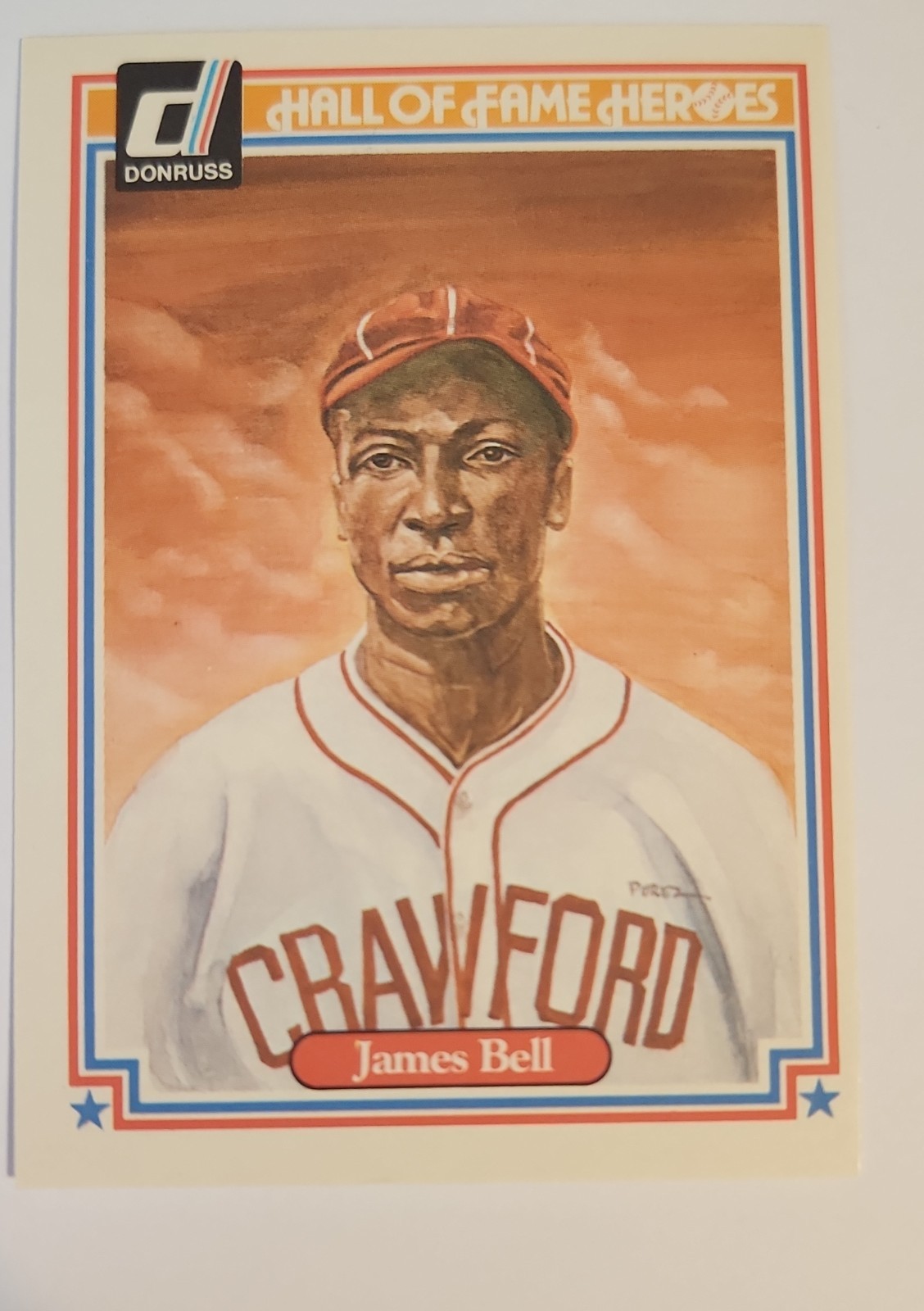 1983 Donruss Hall of Fame Heroes – James “Cool Papa” Bell #25 James on Card (RC)