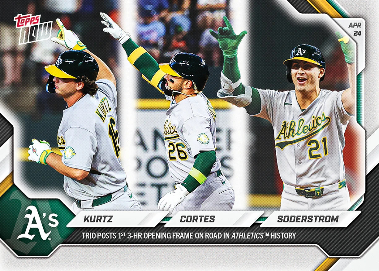 2026 Topps Now Card 121 Kurtz, Cortes, Soderstrom 3HR 1st In-25 Cents Shipping!