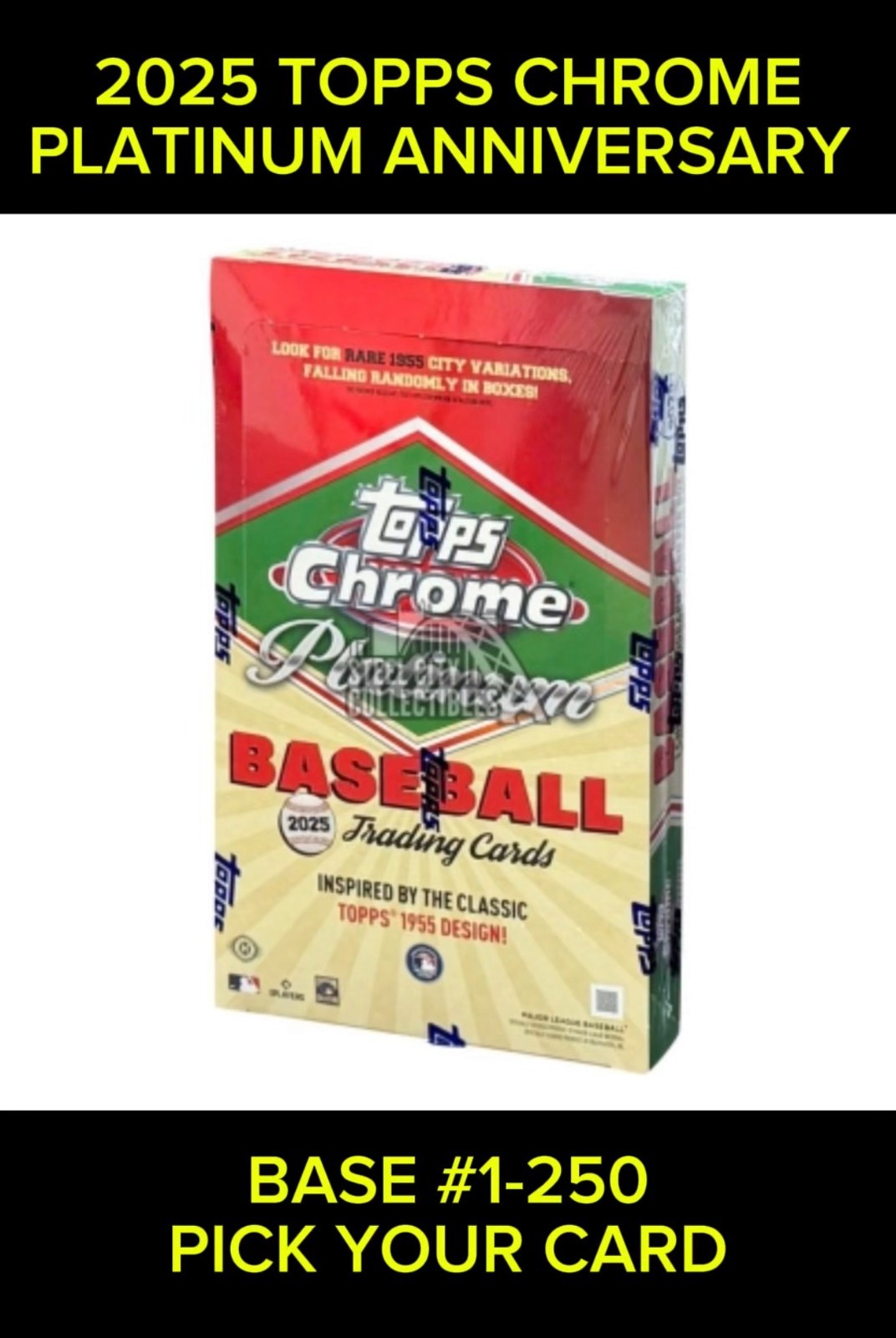 2025 Topps Chrome Platinum Anniversary BASE 1-250 ** YOU PICK YOUR CARD **