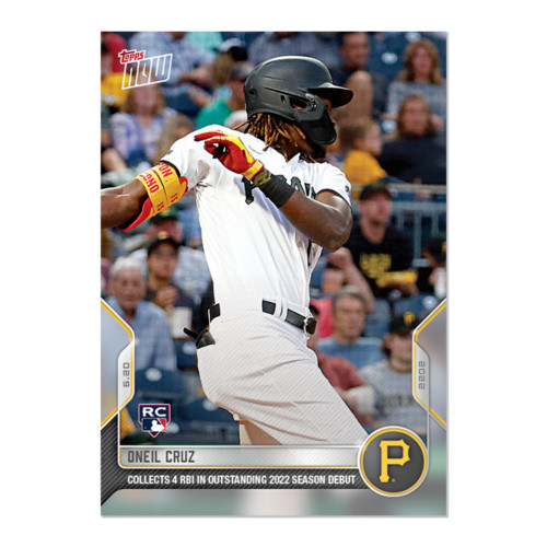 ONEIL CRUZ RC 2022 TOPPS NOW #377 PITTSBURGH PIRATES 🔥