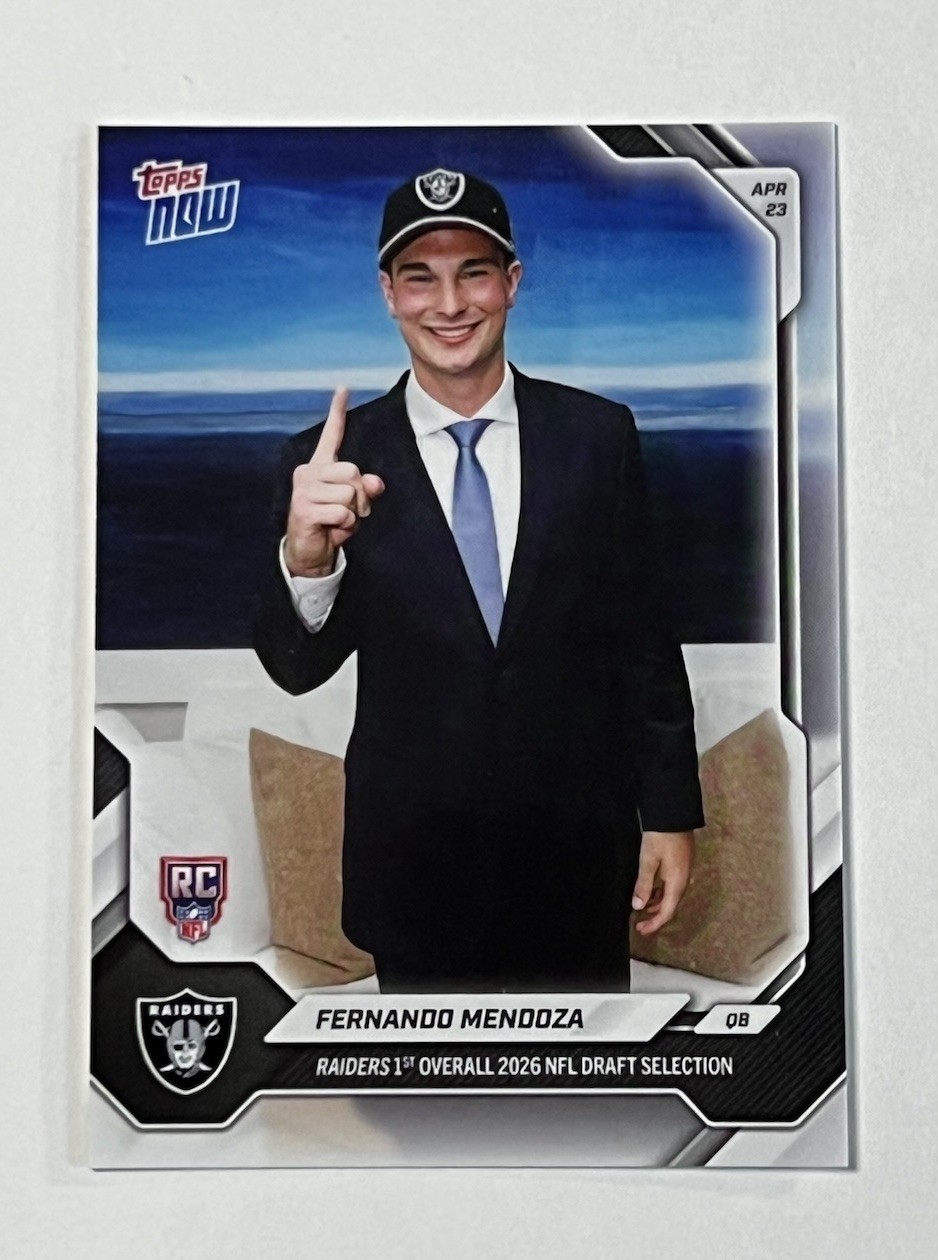 2026 Topps Now, Fernando Mendoza (RC), 1st Overall Pick, No. FMEN