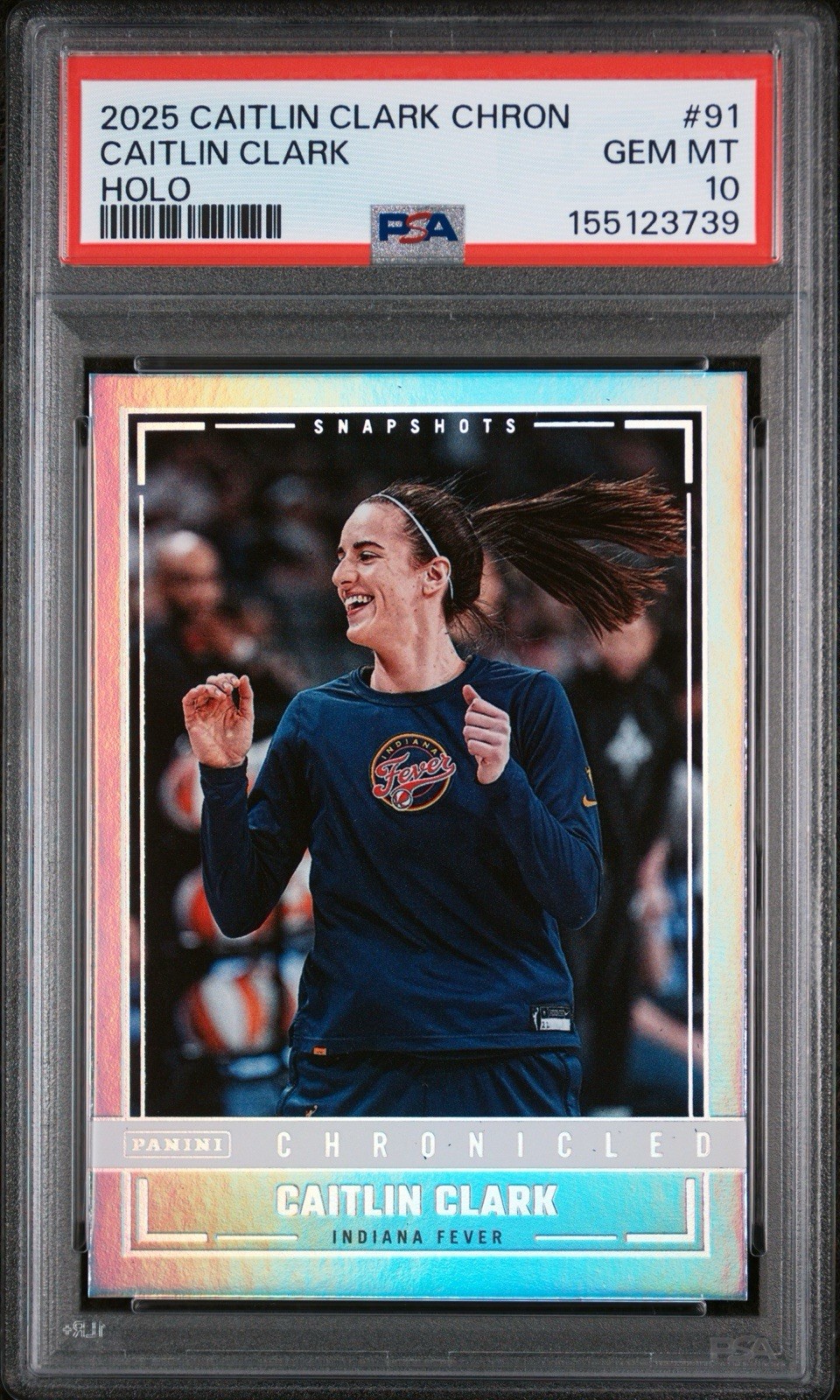 2025 PANINI CAITLIN CLARK CHRONICLED HOLO #91 CAITLIN CLARK PSA 10