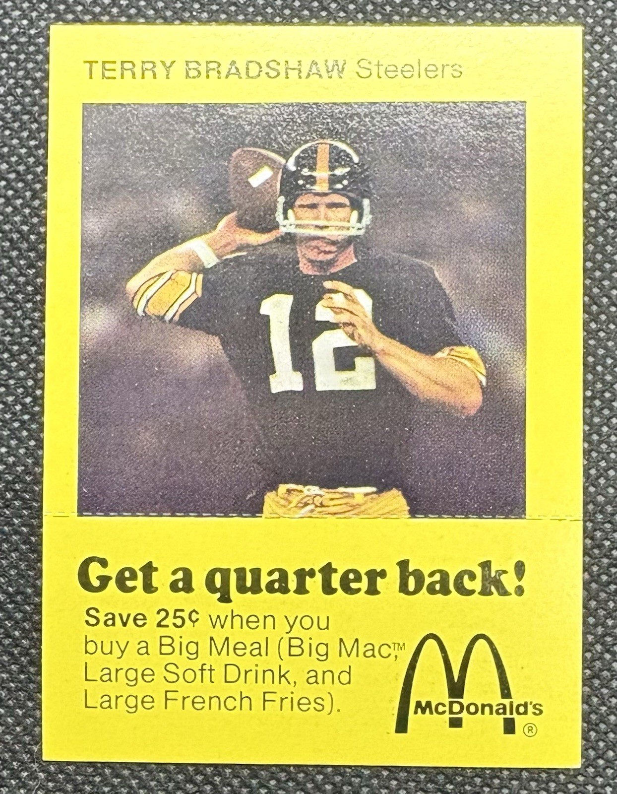 TERRY BRADSHAW ~ 1975 McDonald’s Quarterbacks Card HOF Steelers 🏈🔥🍔 (0A1)