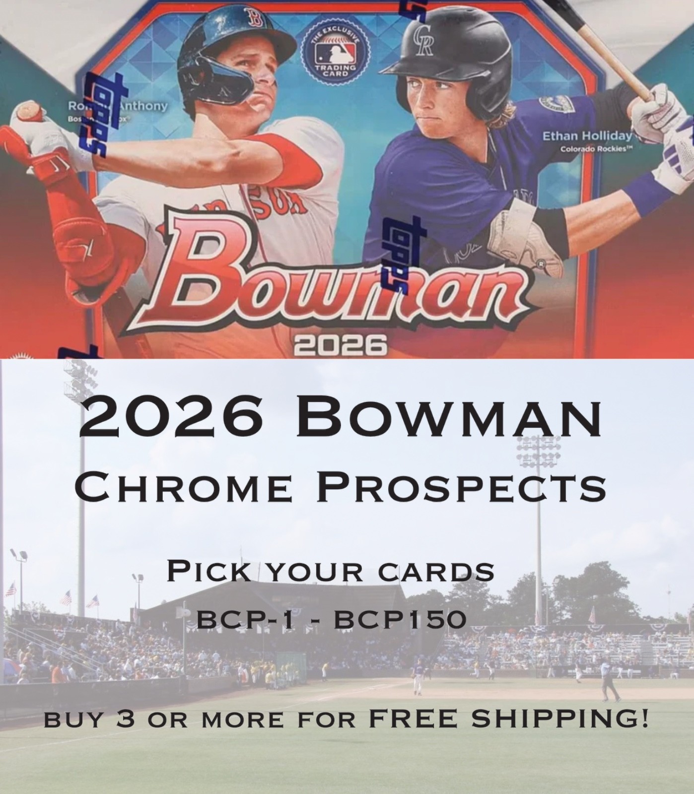 2026 Bowman Chrome Prospects/Inserts – Pick Your Cards – Buy 3 for FREE SHIPPING