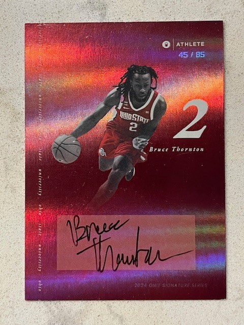 BRUCE THORNTON 2024 ONIT Ohio State Basketball Red On Card AUTO #’d /85 qty