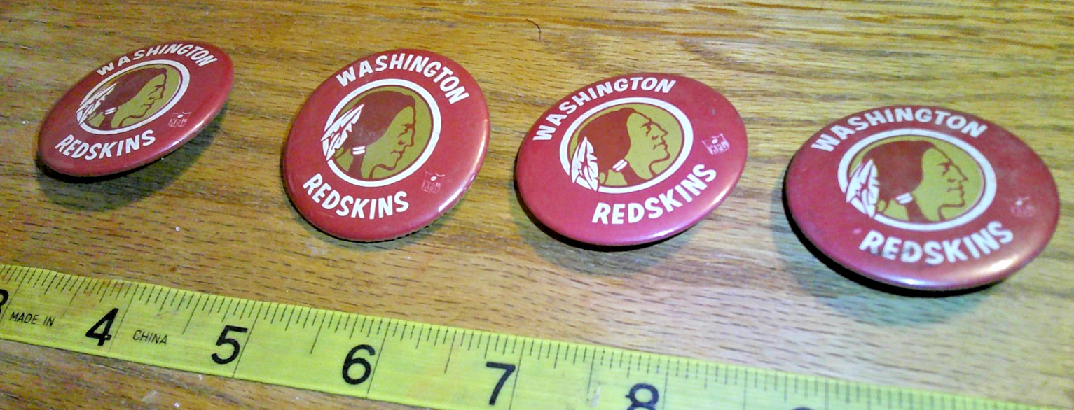 4 vintage Washington Redskins Pinbacks NFL approximately 1 3/4 inches old