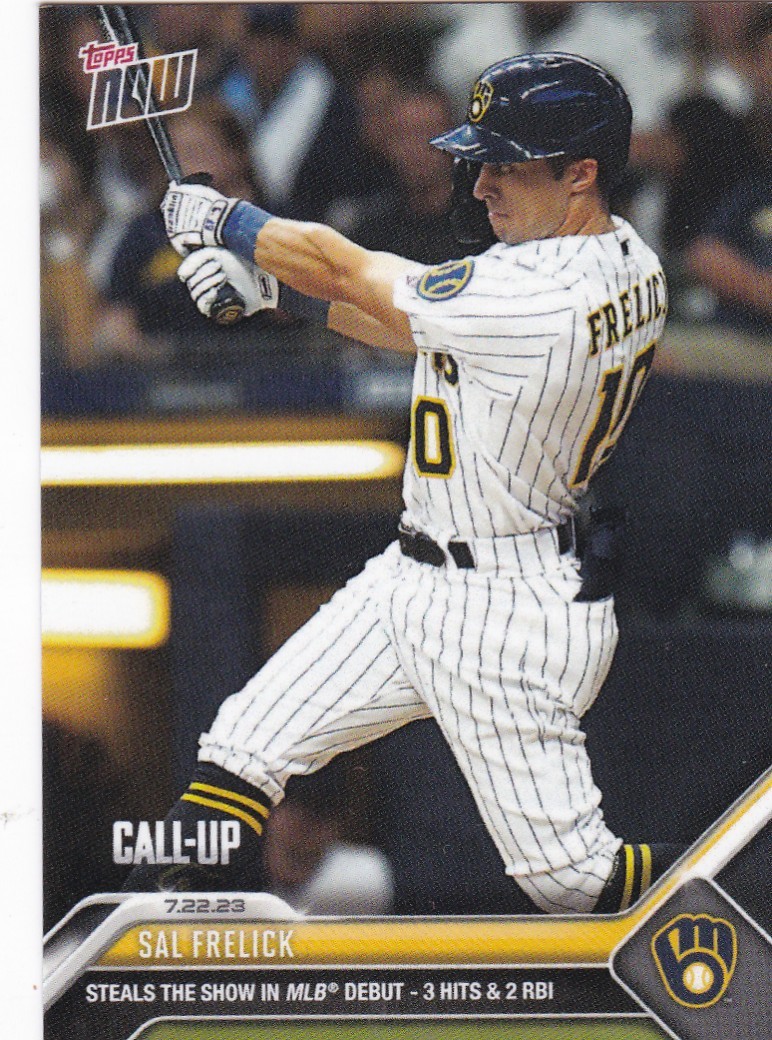 2023 TOPPS NOW #602 SAL FRELICK- MILWAUKEE BREWERS