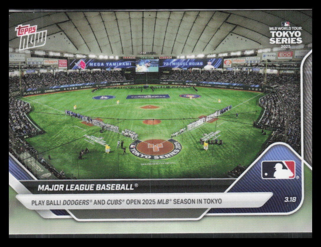 2025 MLB Topps NOW #1 Tokyo Series CHICAGO CUBS LOS ANGELES DODGERS
