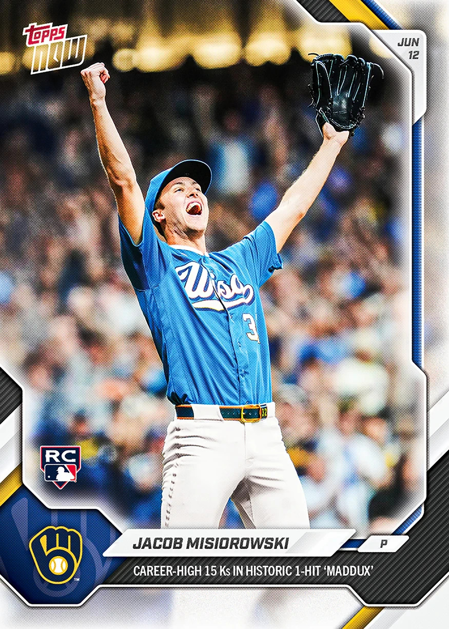 Jacob Misiorowski 2026 MLB Topps Now 325 – 15Ks 1 Hit Maddux Brewers RC Presale