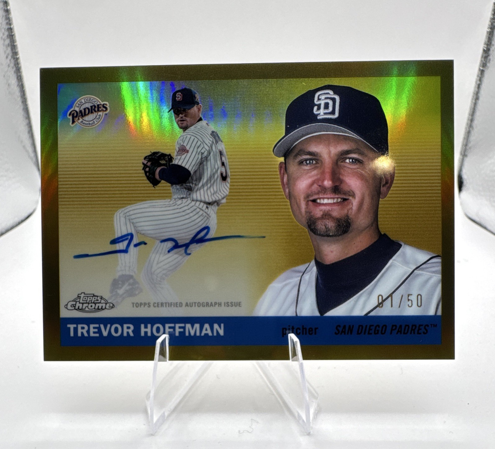 2025 Topps Chrome Platinum Anniversary Trevor Hoffman Auto Gold /50 1st on print