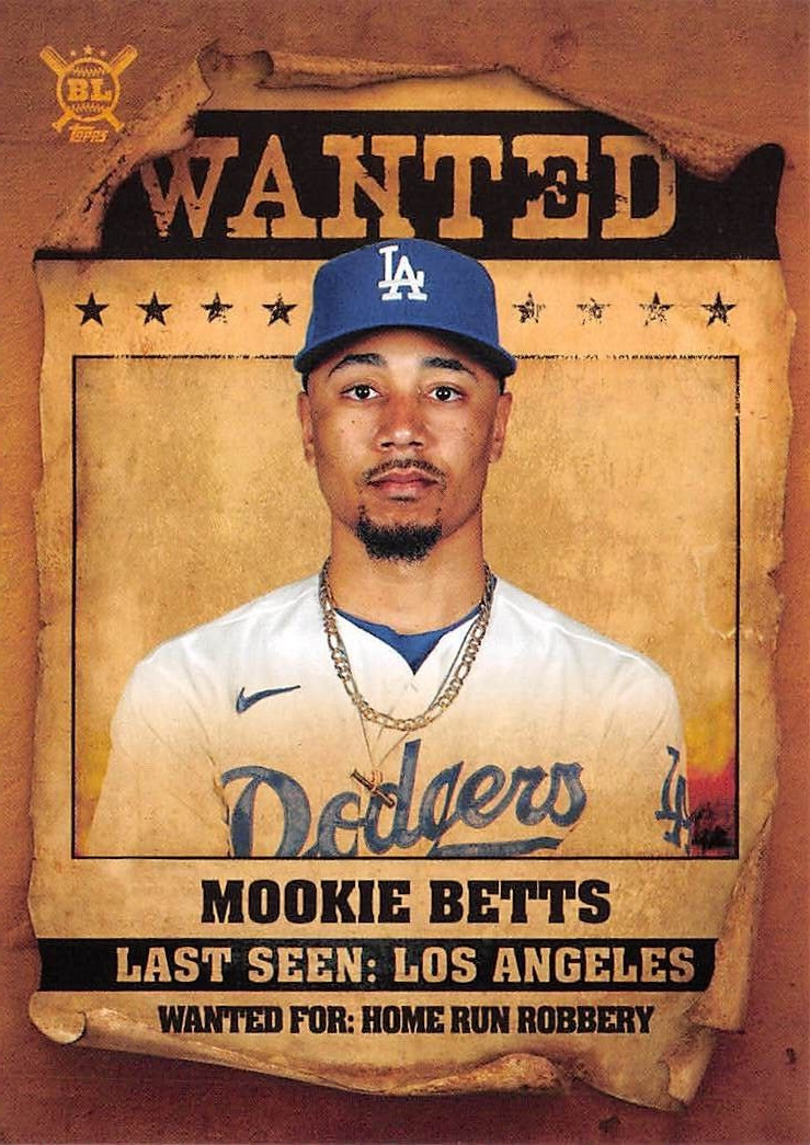 2021 Topps Big League Wanted #WT2 Mookie Betts Los Angeles Dodgers 🔥⚾🔥