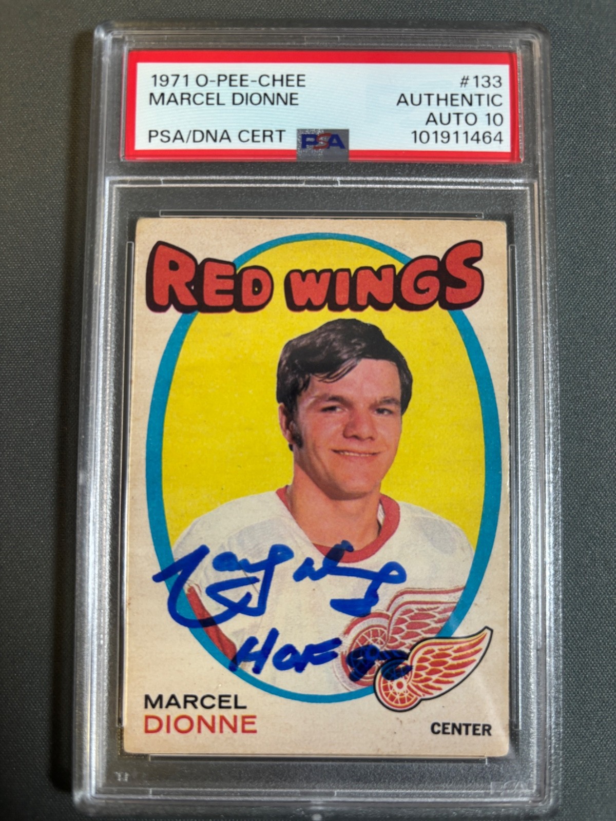 1971-72 O-Pee-Chee #133 MARCEL DIONNE RC AUTO * PSA Authentic * AUTO 10