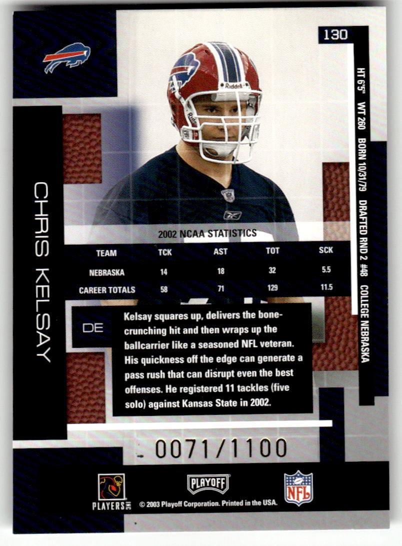 2003 Playoff Absolute Memorabilia Chris Kelsay #/1100 Rookie #130