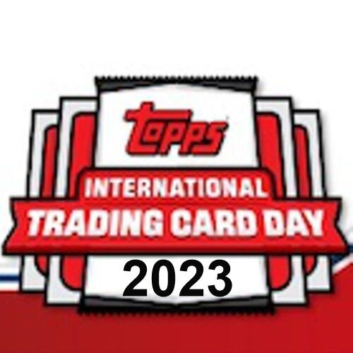 2023 Topps International Trading Card Day Baseball – You Pick – FREE SHIPPING