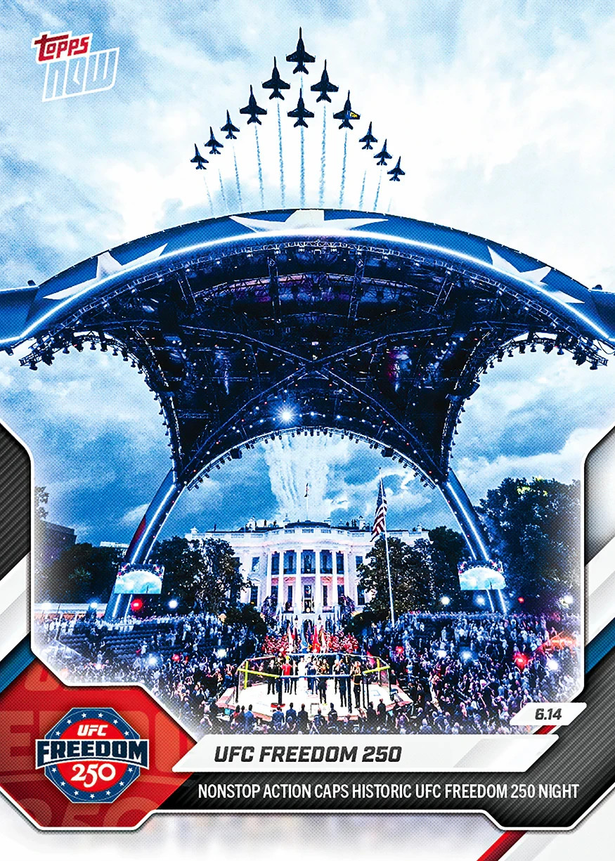2026 Topps Now UFC #24 UFC Freedom 250 PRESALE