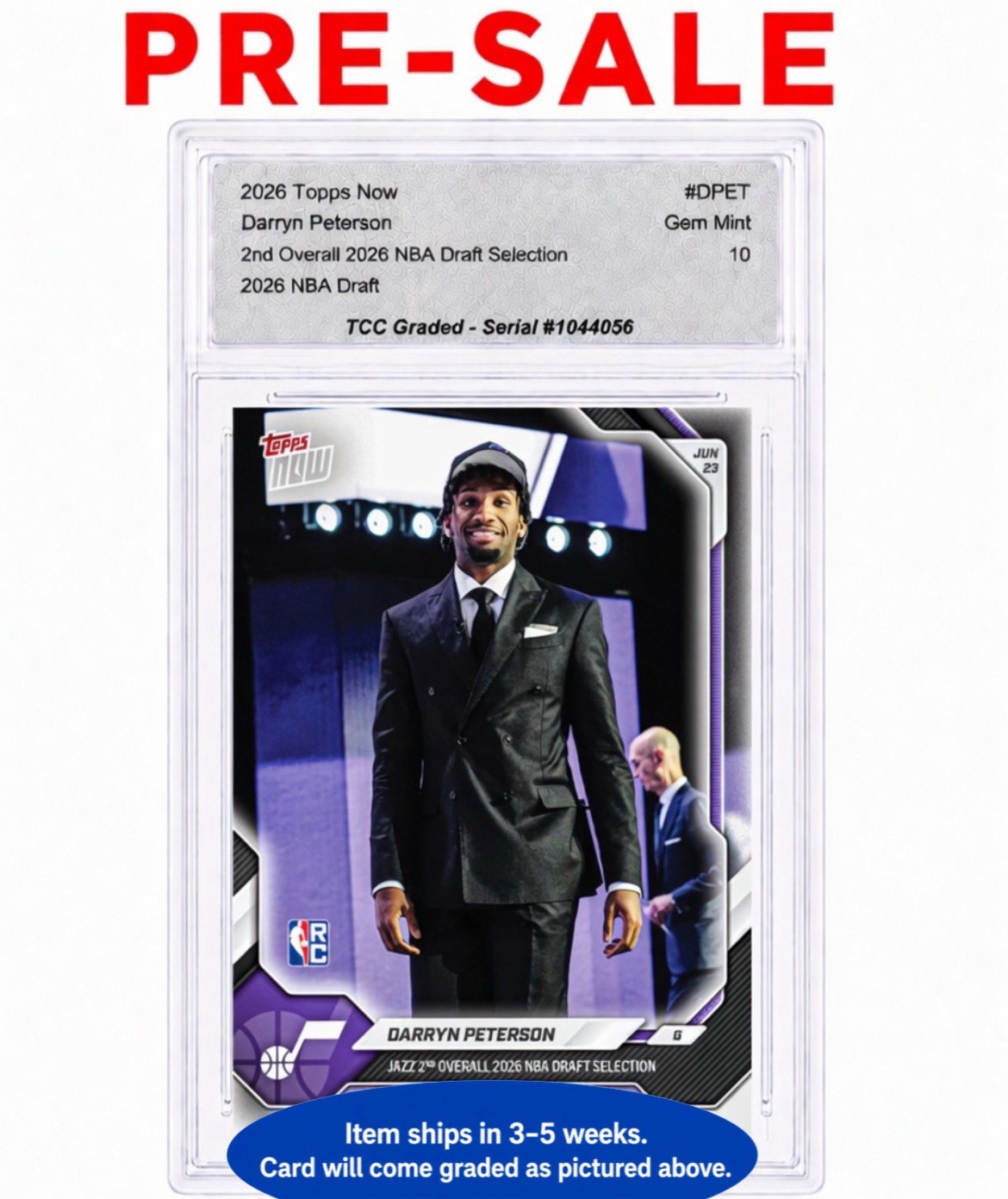 PRESALE 2026 Topps Now NBA Draft #2 Pick Darryn Peterson TCC Graded Gem 10