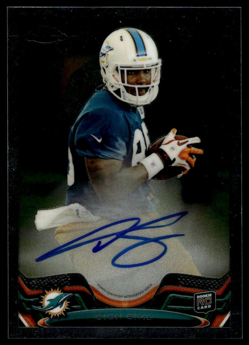 2013 Topps Chrome Dion Sims Rookie Autographs #/600 Miami Dolphins SN,AU