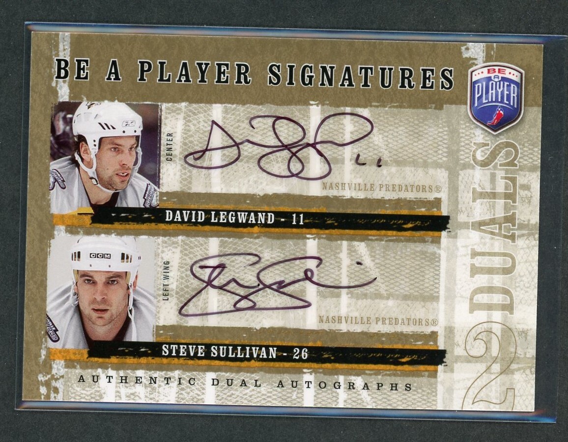 2006-07 Be A Player Signatures Duals Auto. David Legwand / Steve Sullivan *16791