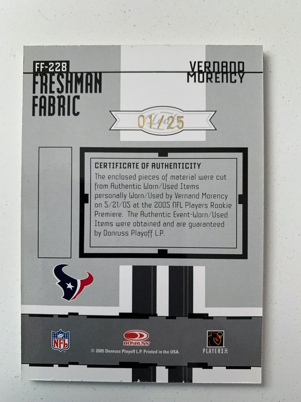 2005 Leaf Certified rc rainbow VERNAND MORENCY 1/1 /5 /25/50/150 Houston Texans