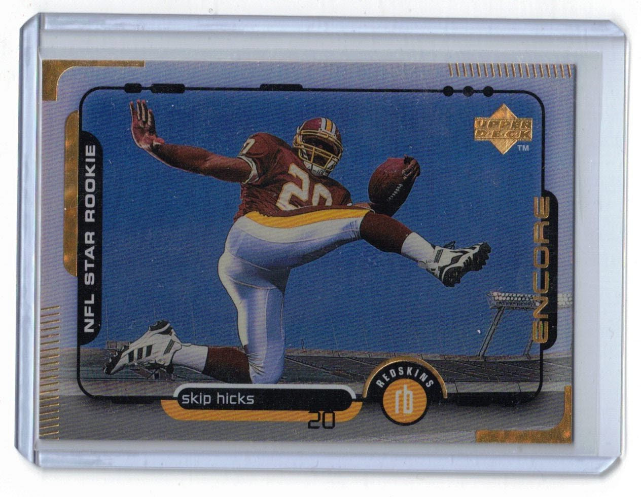 1998 Upper Deck Encore NFL Star Rookie F/X /125 Skip Hicks #19 RC Redskins UCLA