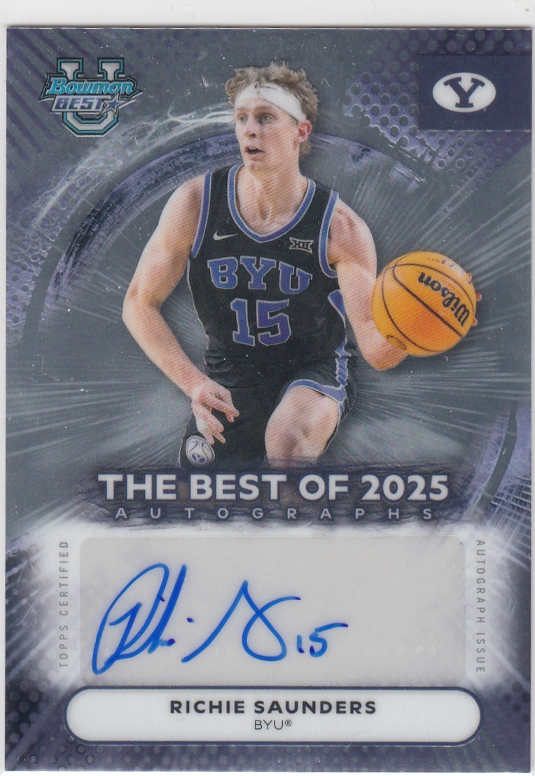 RICHIE SAUNDERS 2025-26 Bowman Best U University Best of 2025 AUTO #BA-RS BYU ZV