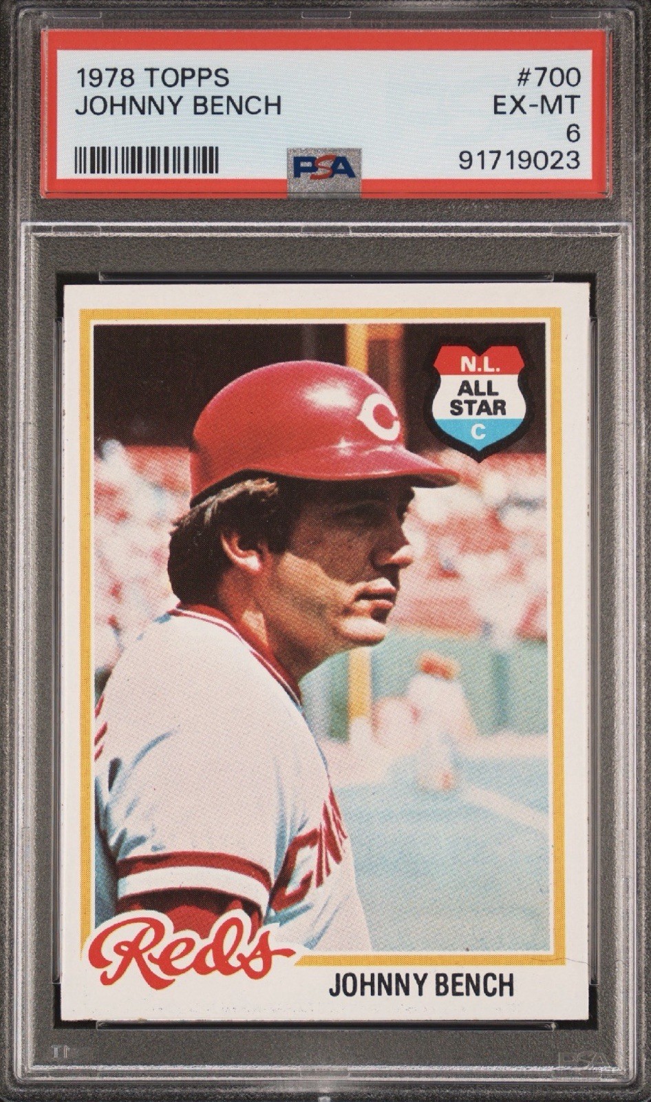1978 Topps #700 Johnny Bench HOF PSA 6 EX/MT REDS FREE SHIPPING