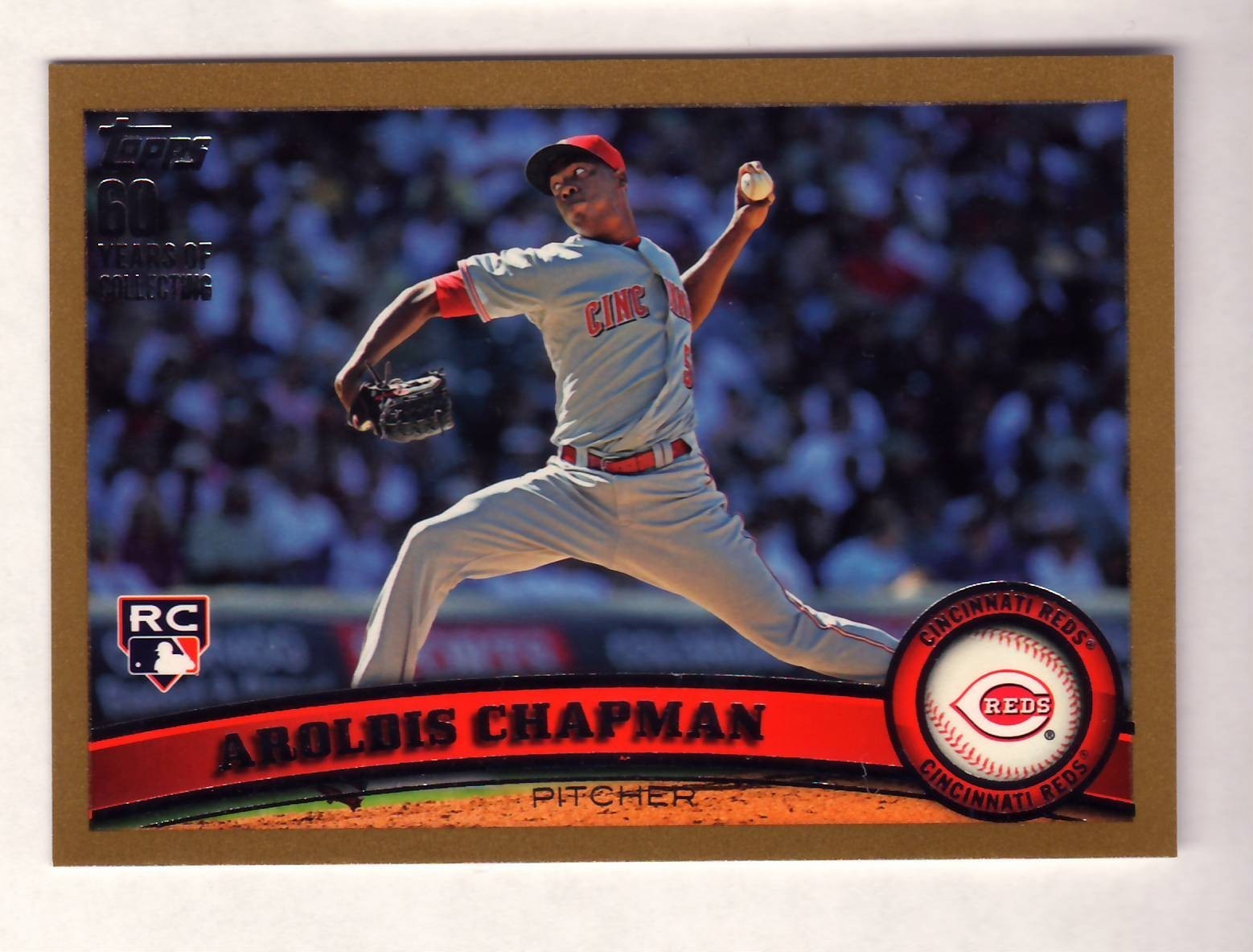 2011 Topps Aroldis Chapman #110 Gold /2011 ROOKIE CARD FAST SAFE SHIP