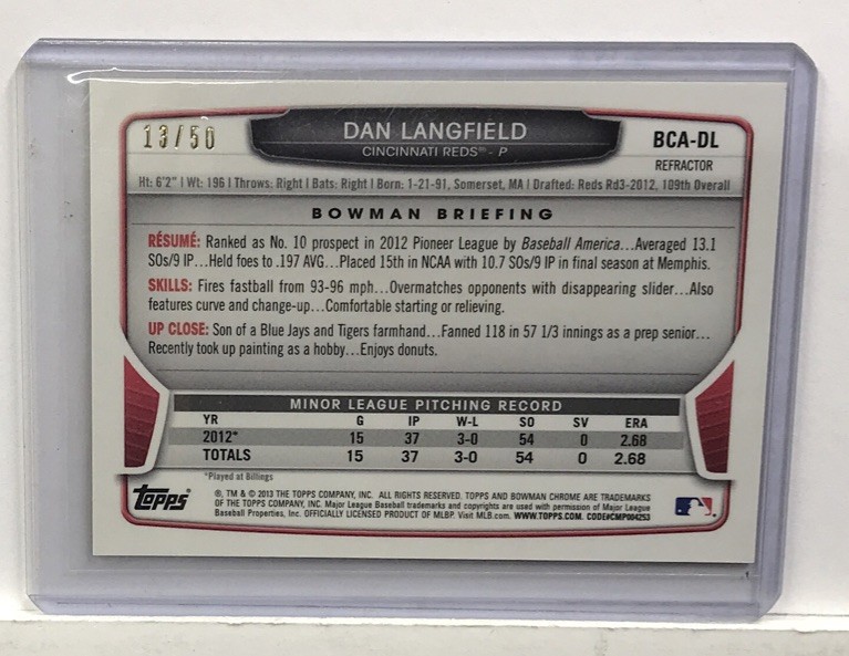 2013 BOWMAN CHROME CERTIFIED AUTOGRAPH DAN LANGFIELD 13/50 BCA-DL REDS