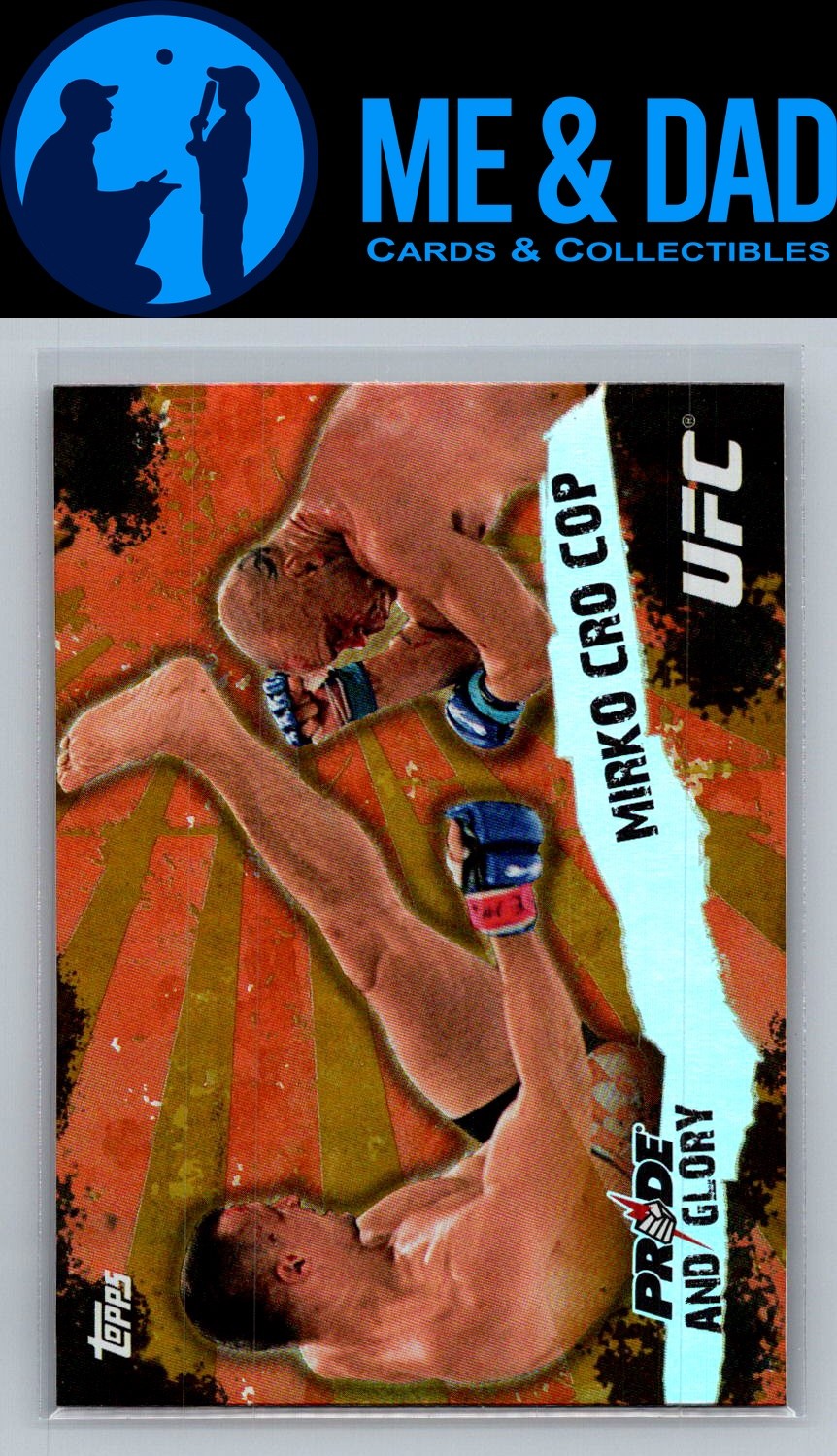 2010 Topps UFC #PG-1 Mirko Cro Cop Pride and Glory