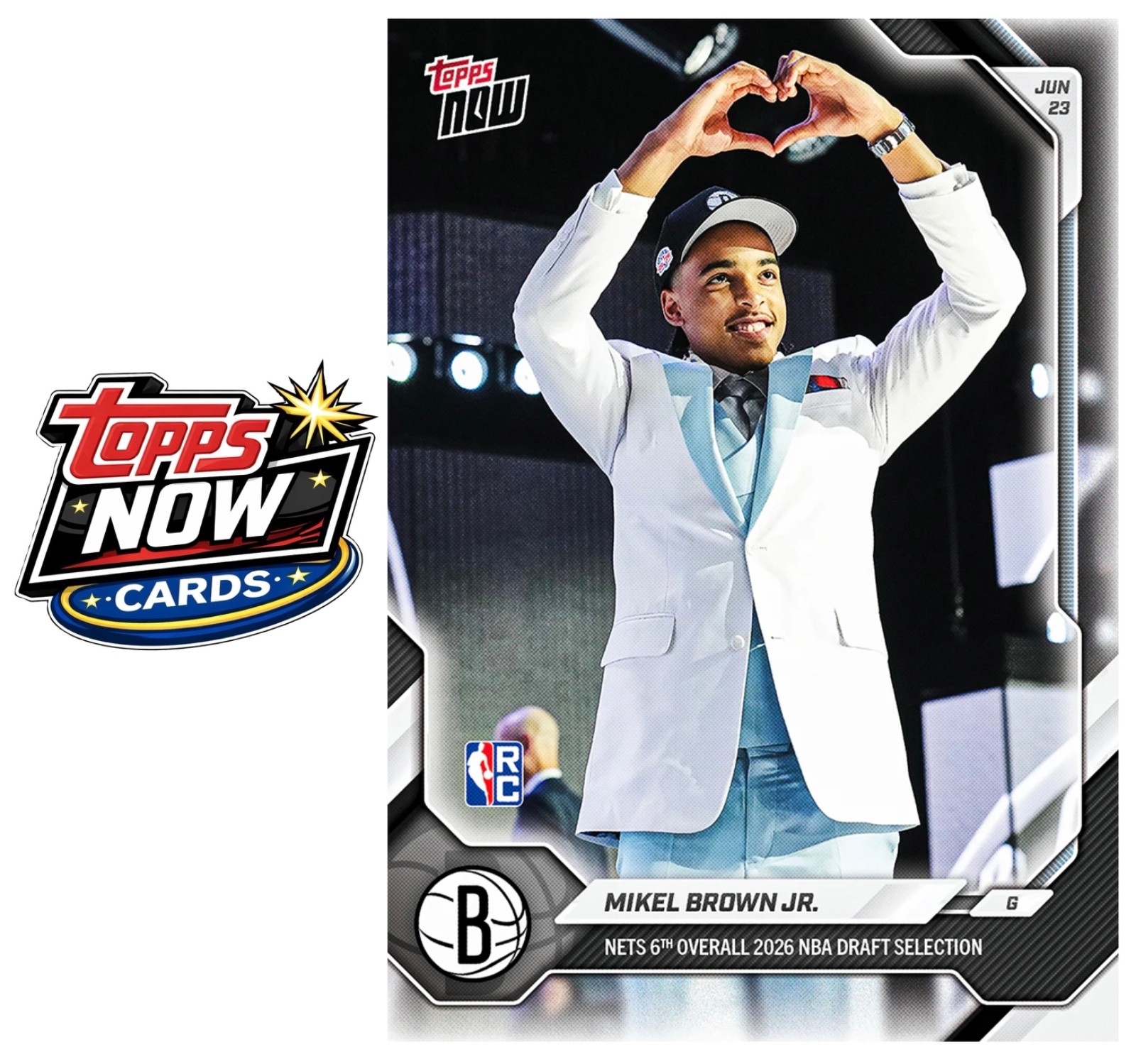 2025-26 NBA Topps Now #MBRO Mikel Brown Jr. RC DRAFT Brooklyn Nets PRESALE