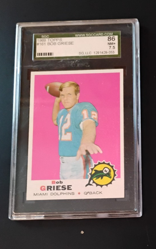 1969 Topps Bob Griese (HOF) Card #161 SGC 86 near mint+