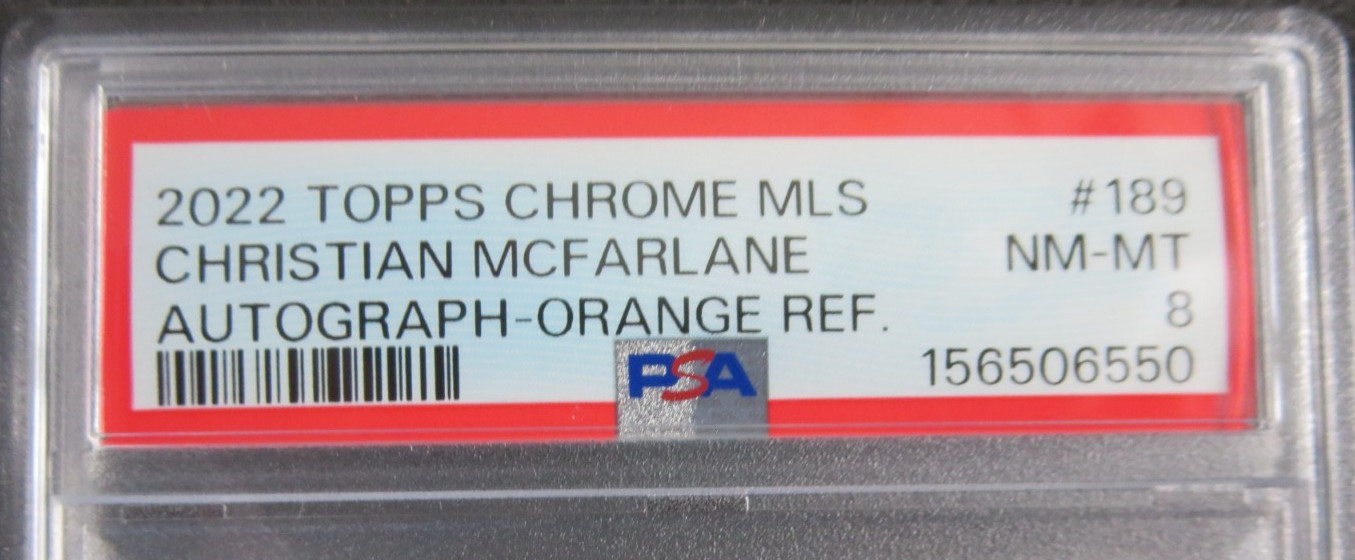 2022 Topps Chrome Christian McFarlane #189 Orange Refractor Auto 8/25 RC PSA 8 E