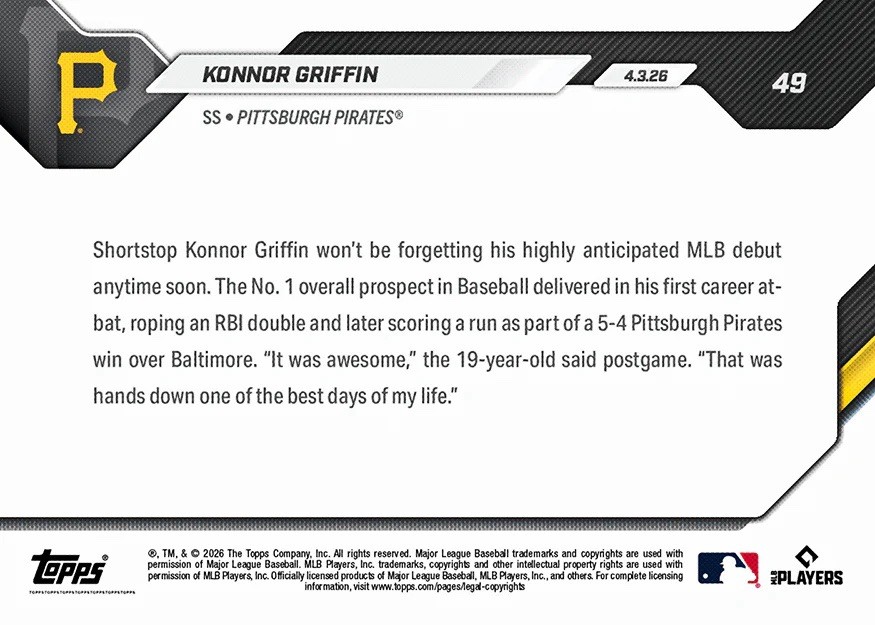 2026 MLB Topps NOW 49 KONNOR GRIFFIN 1ST AB 2B PITTSBUGH PIRATES ROOKIE PRESALE