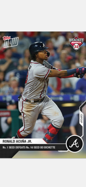 2020 TOPPS NOW BRACKET BONANZA CARD ATLANTA BRAVES RONALD ACUNA JR #BB1-25