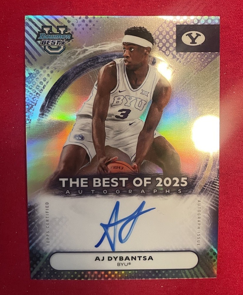 25-26 Bowman University Best AJ Dybantsa On Card Autograph Refractor BYU
