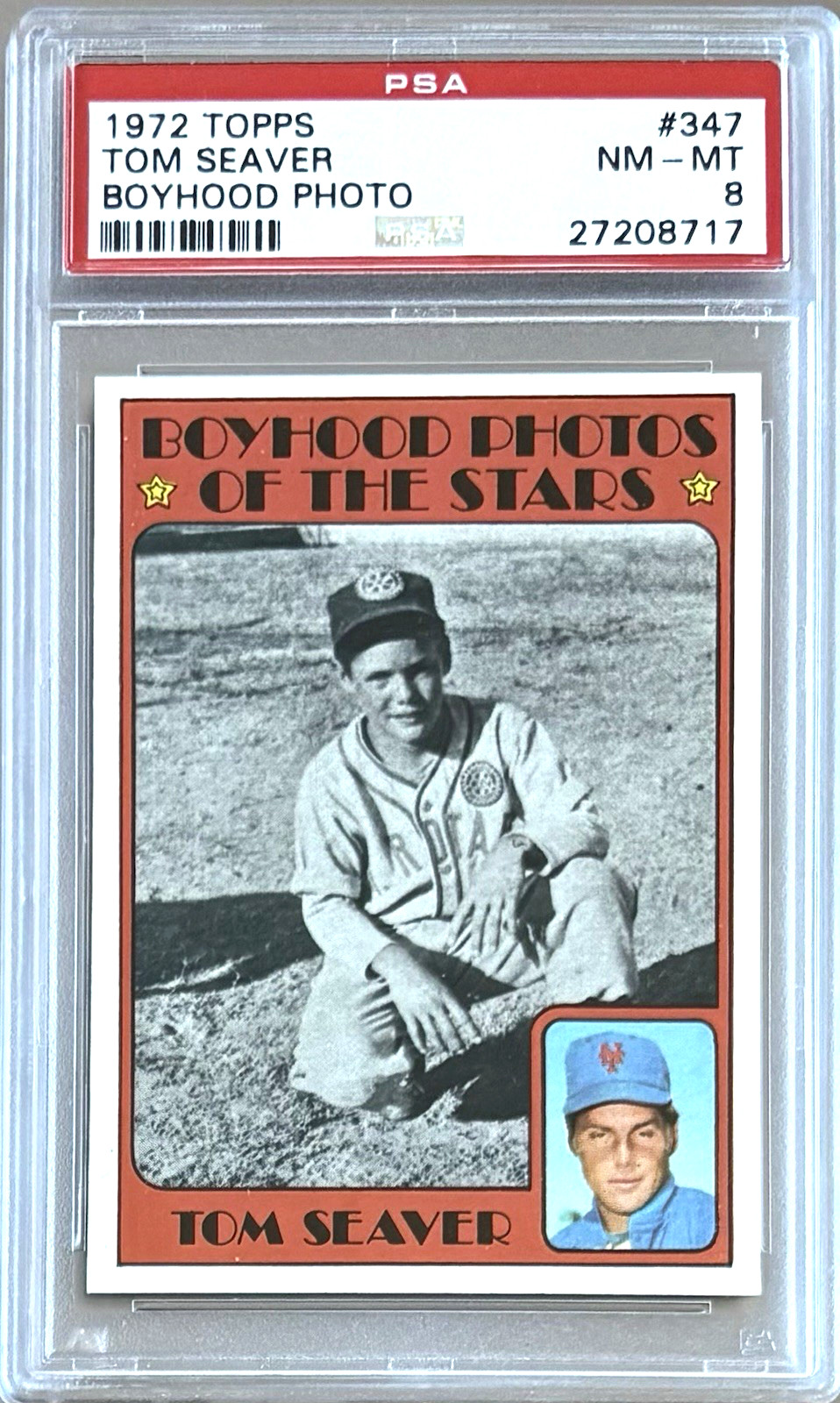 1972 TOPPS #347 TOM SEAVER HOF PSA 8 NM-MT METS ** BOYHOOD PHOTO