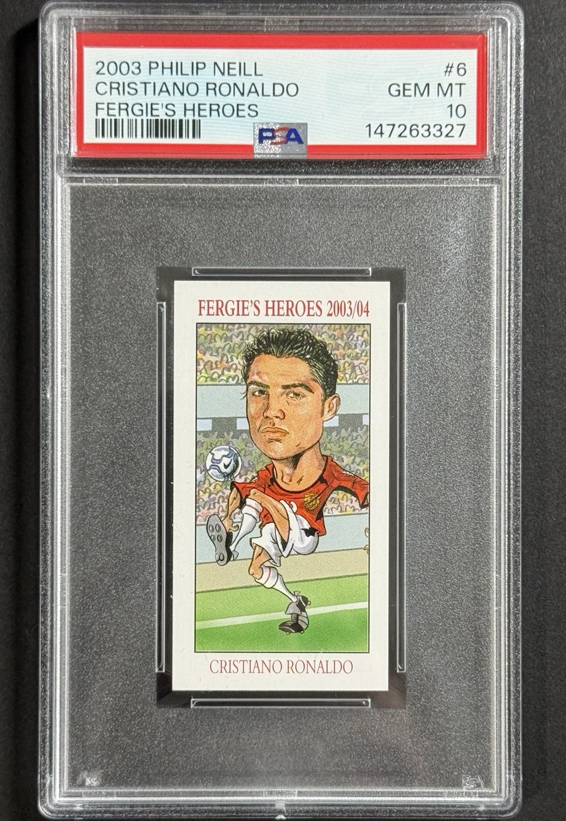2003 Philip Neill Cristiano Ronaldo RC #6 Fergie’s Heroes Rare – PSA 10 Gem Mint
