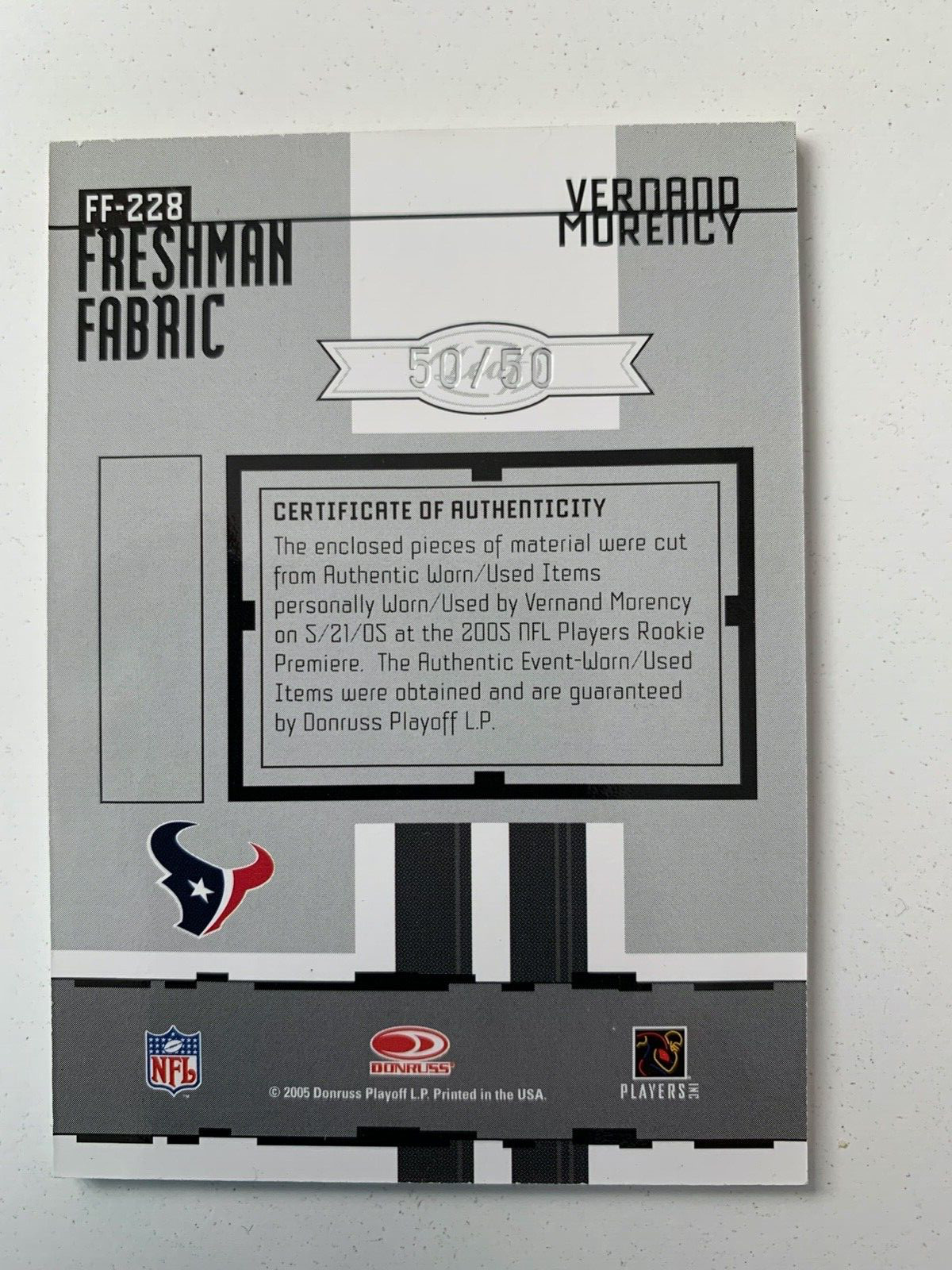 2005 Leaf Certified rc rainbow VERNAND MORENCY 1/1 /5 /25/50/150 Houston Texans